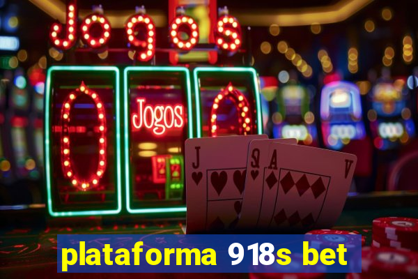 plataforma 918s bet